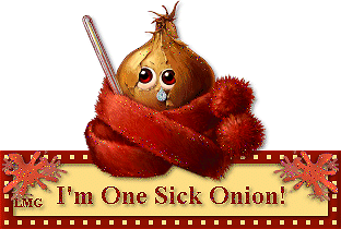 I'm one sick onion